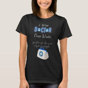 Jag ser Gång i Doktor skriftligen för Läkare T Shirt