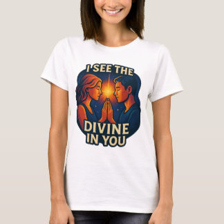 "Jag ser gudomligheten i dig" - Andlig-anslutninge T Shirt