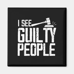 Jag ser Guilty People Justice Gavel Magnet