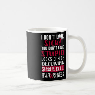Jag ser inte sjuk ut att du inte ser ut som en kni kaffemugg