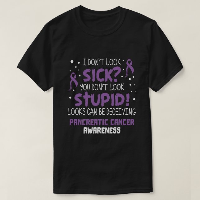 Jag ser inte ut att vara sjuk.. t shirt (Design framsida)