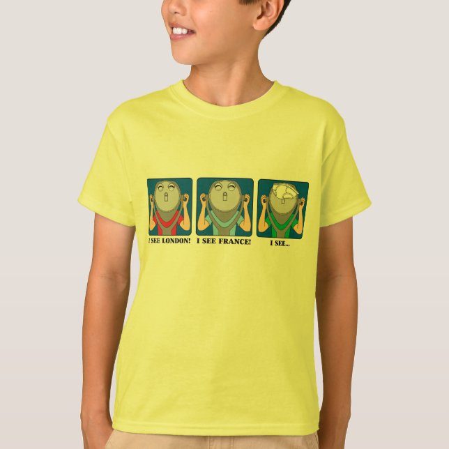 Jag ser London, jag ser Frankrike... Shirt Tee (Framsida)