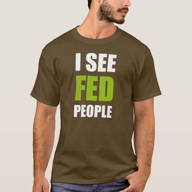Jag ser matat folk tee shirt (Framsida)