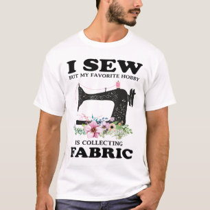 Jag ser, men min favorithobby samlar in struktur _ t shirt
