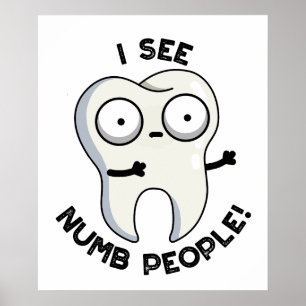 Jag ser Numb People Funny Tooth Pun Poster