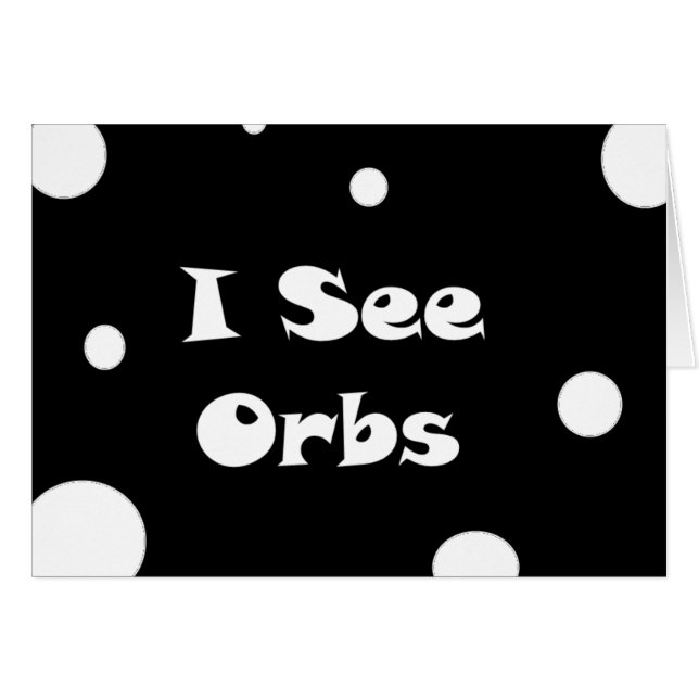Jag ser Orbs-hälsningskort Hälsningskort (Framsidan Horizontal)