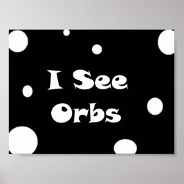 Jag ser Orbs-poster Poster