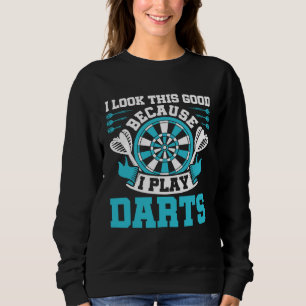 Jag ser så bra ut eftersom jag spelar dart Dartspe T Shirt