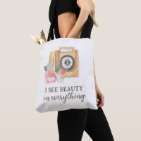 Jag ser skönhet i allt fotografi på tote Bag