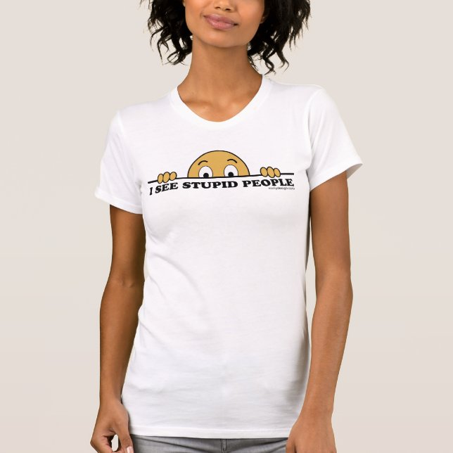 Jag ser stupida människor t-shirt (Framsida)
