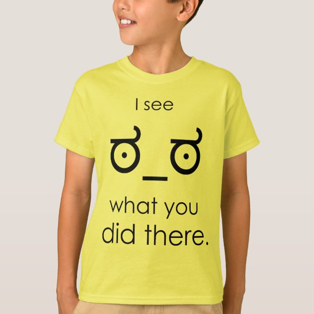 Jag ser vad du gjorde där tee shirt (Framsida)