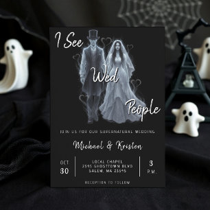 Jag ser Wed People Gothic Ghost Halloween Bröllop Inbjudningar