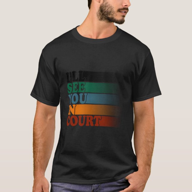Jag Ses I Domstol T Shirt (Framsida)