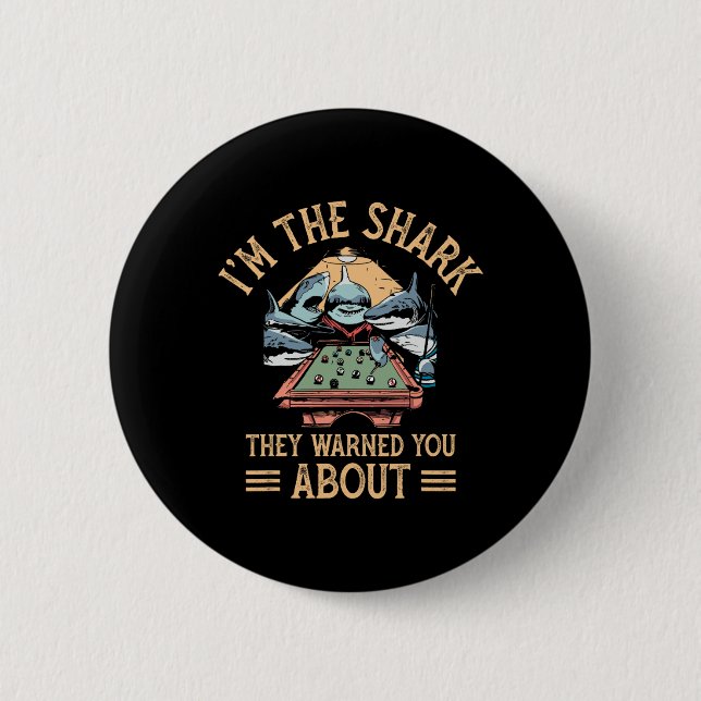 Jag Shark, de varnade dig om Snooker Billiards P Knapp (Framsida)