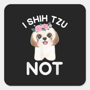 Jag Shih Tzu Blommigt Hund Puppy Shih Tzu Women Gi Fyrkantigt Klistermärke