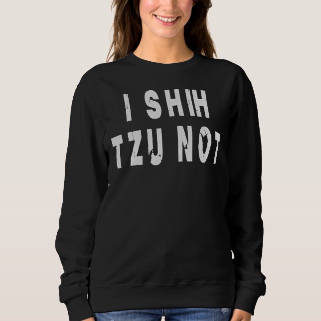Jag Shih Tzu inte! T Shirt (Framsida)