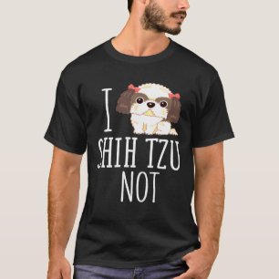 Jag Shih Tzu not Shih Tzu Hund T Shirt