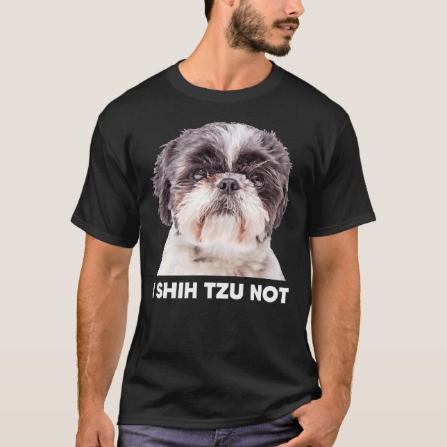 Jag Shih Tzu Not T Shirt (Framsida)
