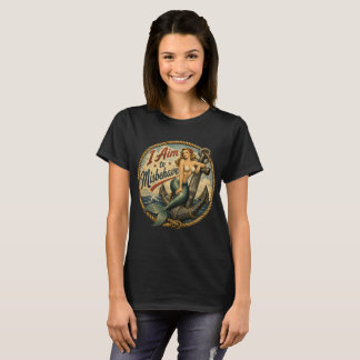 Jag siktar på att missta sig Mermaid Retro-märke T Shirt