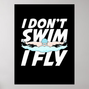 Jag Simmor inte att jag flyger Poster