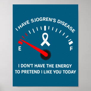 Jag Sjogren's Sjukdom Inte Energi Ljuger Poster