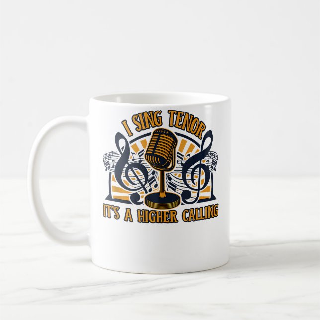 Jag sjunger tenor Det är en högre kallelse Operahu Kaffemugg (Vänster)