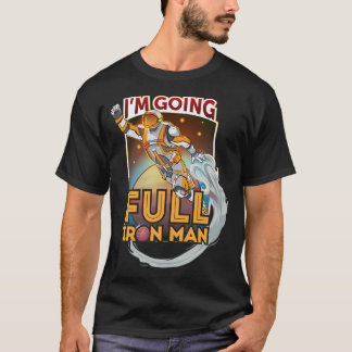 Jag ska åka till Fullt Järn Man T Shirt