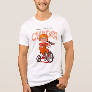 Jag ska alltid framkalla kaos! t shirt
