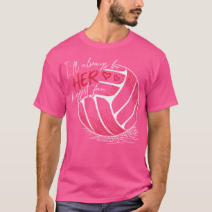 Jag ska alltid ha hennes största volleyboll i Fläk T Shirt