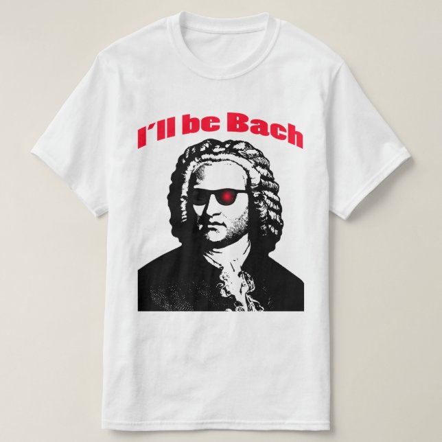 Jag ska är Bach T Shirt (Design framsida)