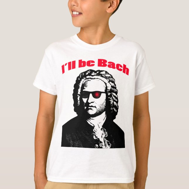 Jag ska är Bach T-shirt (Framsida)