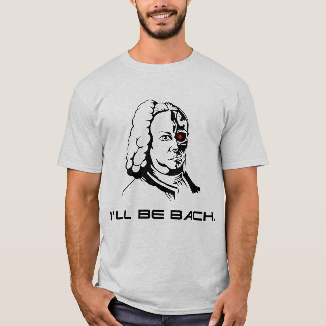 jag ska är bach tee shirt (Framsida)