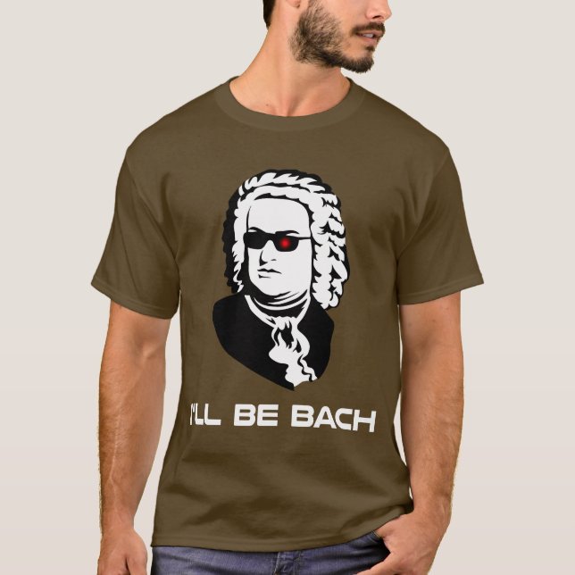 Jag ska är Johann Sebastian Bach Tee (Framsida)