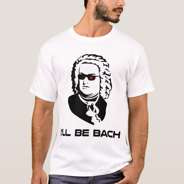 Jag ska är Johann Sebastian Bach Tee Shirt (Framsida)