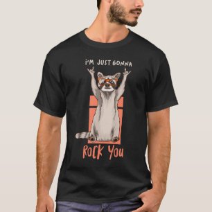 Jag ska bara Sten.. Du är en nos... Cute Racoon T Shirt