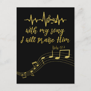 Jag ska berömma honom med Sång KJV Bible Verse Vykort