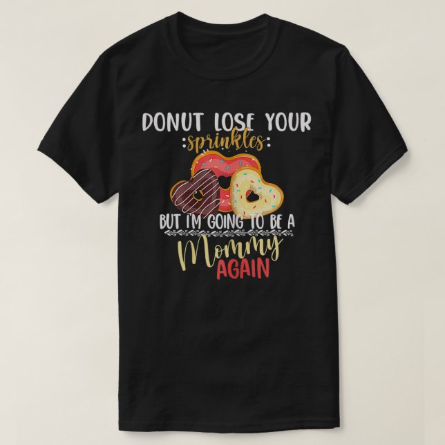 Jag ska bli Mamma igen Donut Mamma Pregn T Shirt (Design framsida)