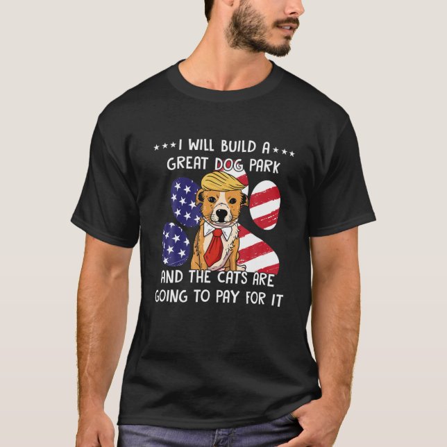 Jag ska Bygga en Underbar Hund park och katterna ä T Shirt (Framsida)