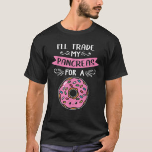 Jag ska byta min pancreas Donut Funny Diabetiker t Shirt