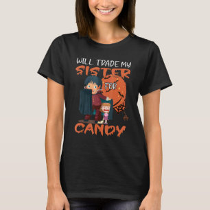 Jag ska byta ut min syster mot godis t shirt