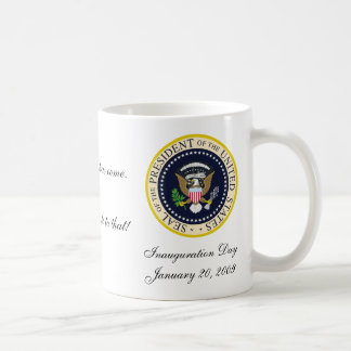 Jag ska DRINKEN TILL DET!  Vår 44th Pres…, - Kaffemugg