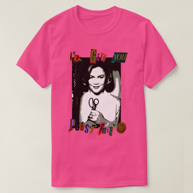 Jag ska få dig Pussy Ansikte T Shirt (Design framsida)