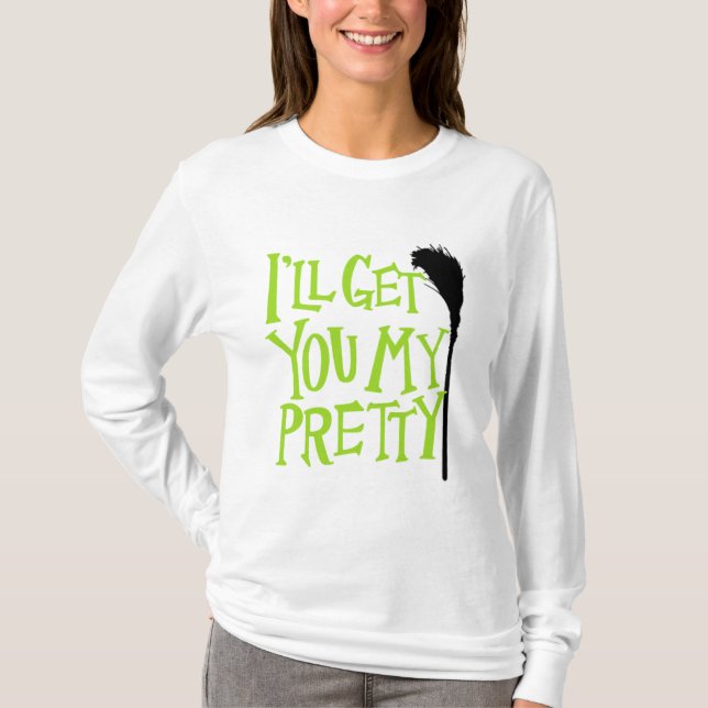 jag ska får dig min nätt design t shirt (Framsida)