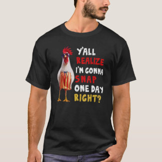 Jag ska fixa en Höger-kyckling. T Shirt