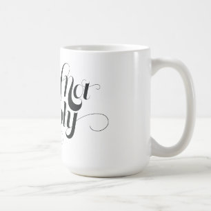 Jag ska för att inte uppfylla muggen kaffemugg