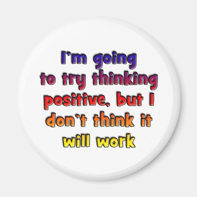 Jag ska försöka tänka positivt. magnet (Framsidan)