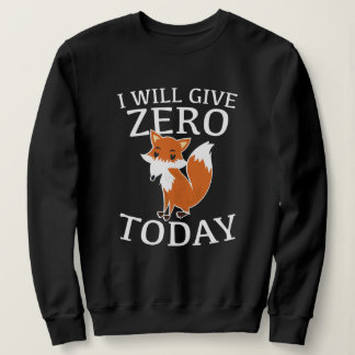 Jag ska Ge Zero Fox i dag T Shirt