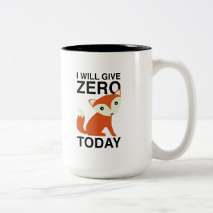 Jag ska Ge Zero Fox i dag Två-Tonad Mugg