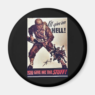 Jag ska ger dem helvete! magnet