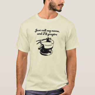 Jag ska Gruyère T Shirt